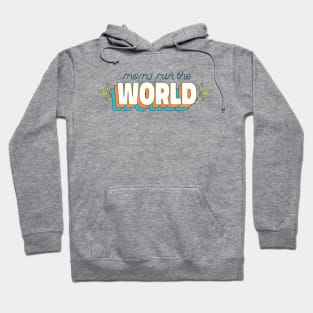 Moms Run The World Mothers Day Mom Mama Mother Best Mom Hoodie